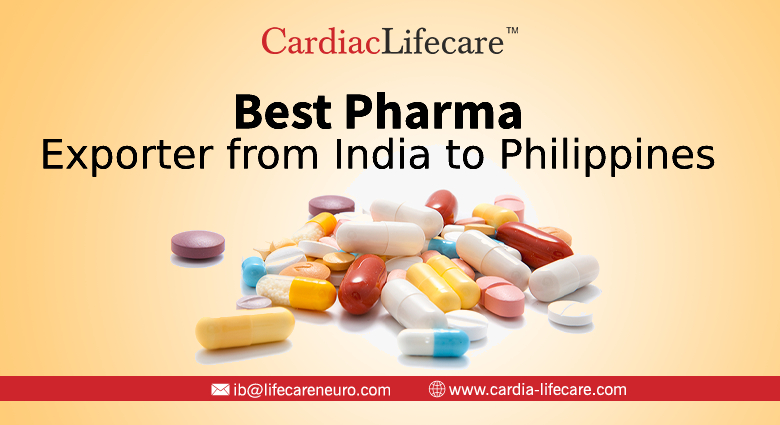 Best Pharma Exporter from India to Philippines