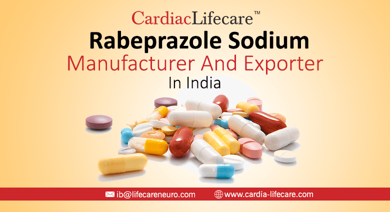 Rabeprazole Sodium Manufacturer And Exporter In India