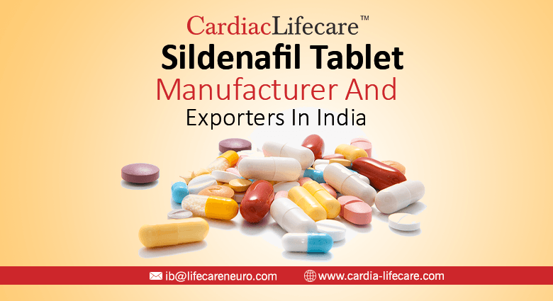 Sildenafil Tablet Manufacturer And Exporters In India