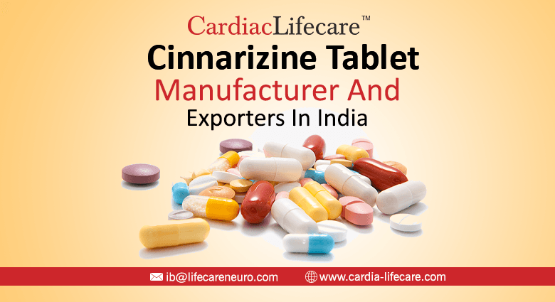 Cinnarizine Tablet Manufacturer And Exporter In India