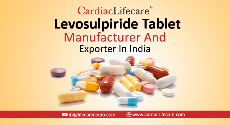 Levosulpiride Tablet Manufacturer And Exporter In India